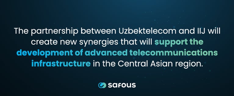 The partnership between Uzbektelecom and IIJ will create new synergies that will support the development of advanced telecommunications infrastructure in the Central Asian region.